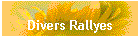 Divers Rallyes
