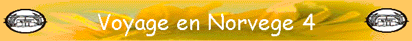 Voyage en Norvege 4
